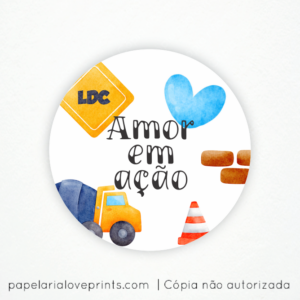 Buttons Construção | LDC - Amor em ação - PRONTA ENTREGA